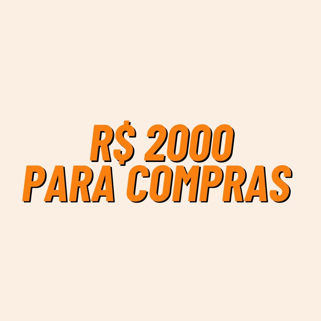 Ajuda de mercado R$2000 reias no PIX
